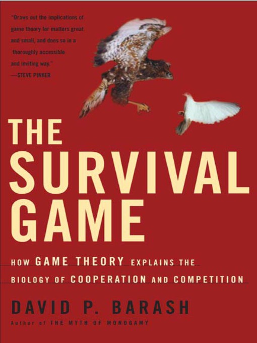 Title details for The Survival Game by David P. Barash, Ph.D. - Wait list